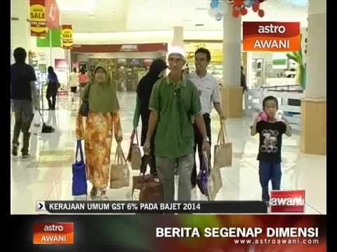 Refleksi 2013: Kerajaan umum GST% pada Bajet 2014