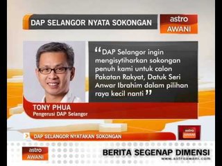 DAP Selangor nyatakan sokongan