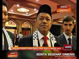 Descargar video: Kerajaan negeri digesa bantu bina semula masjid Gaza