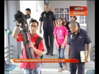 Amah warga Indonesia diperintah bela diri