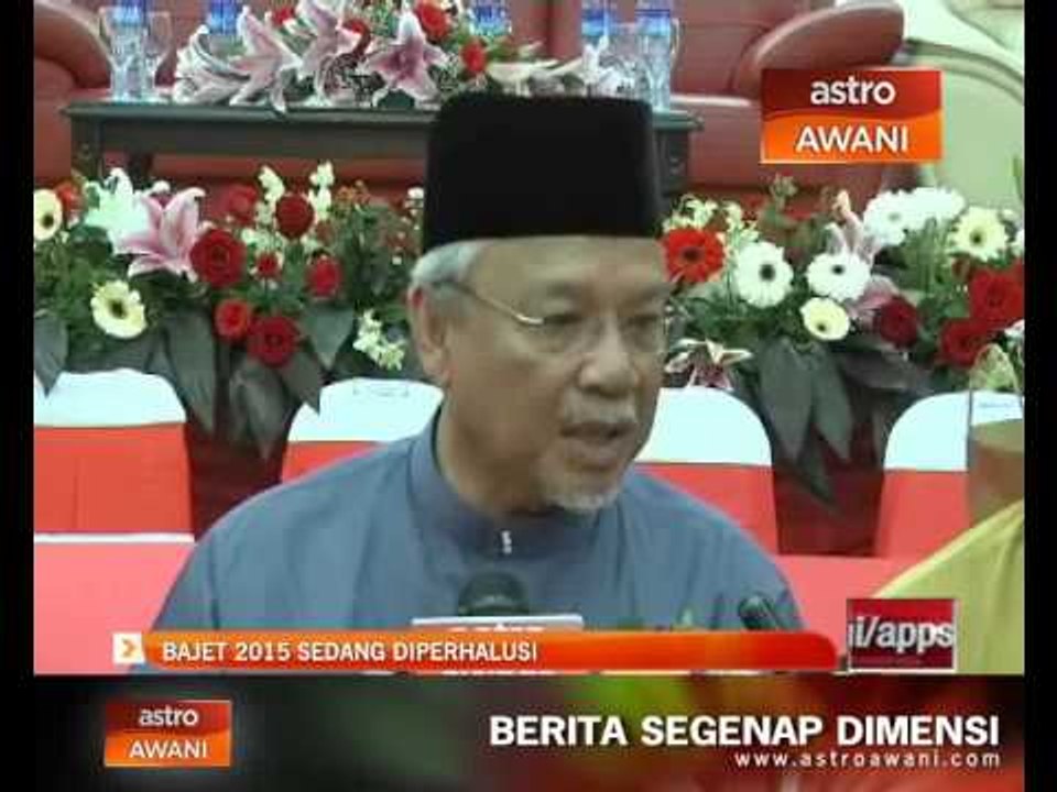 Bajet 2015 sedang diperhalusi