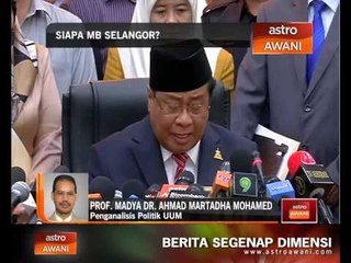 Siapa MB Selangor?