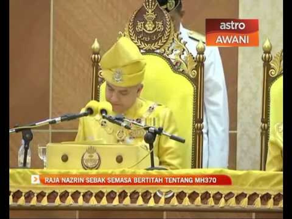 Raja Nazrin sebak semasa bertitah tentang MH370