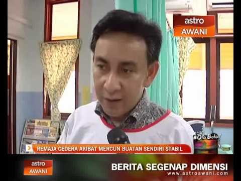 Remaja cedera akibat mercun buatan sendiri stabil