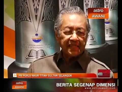 PR perlu akur titah Sultan Selangor