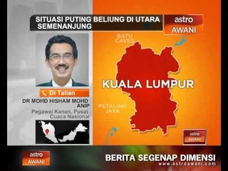 Situasi puting beliung di utara semenanjung