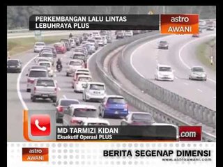 Perkembangan trafik di Lebuhraya PLUS