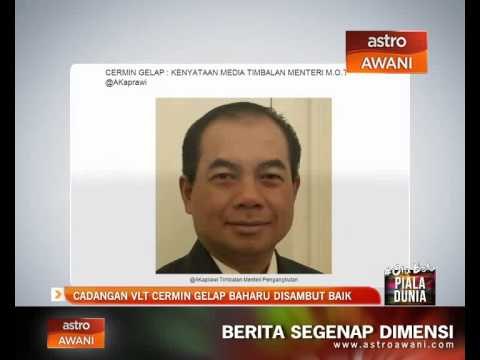 Cadangan VLY cermin gelap baharu disambut baik