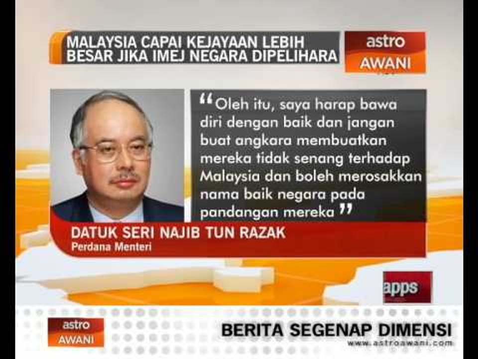 Malaysia lebih berjaya jika imej negara dipelihara