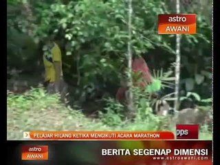 Pelajar hilang ketika mengikuti acara marathon