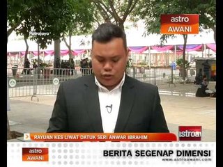 Hari ke-6 rayuan akhir Anwar Ibrahim (4/11/2014 - 9:00 pagi)
