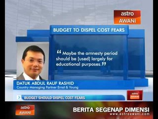 Budget should dispel cost fear