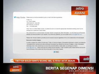Twitter boleh bantu buang imej & nyahaktif akaun