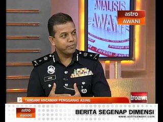 Tangani ancaman pengganas asing