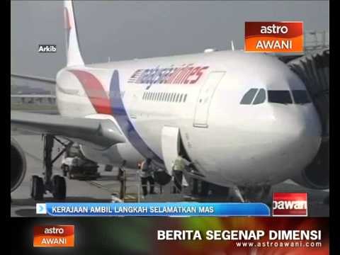 Kerajaan ambil langkah selamatkan MAS