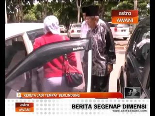 Kereta jadi tempat berlindung