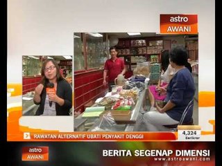 Rawatan alternatif ubati penyakit denggi