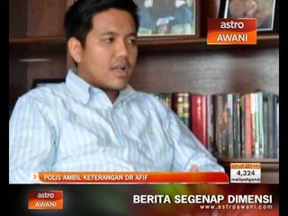 Polis ambil keterangan Dr. Arif