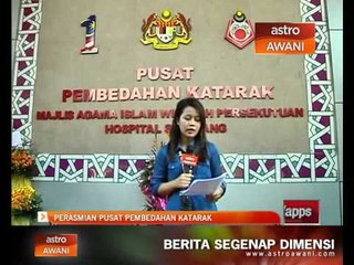 Perasmian pusat pembedahan Katarak