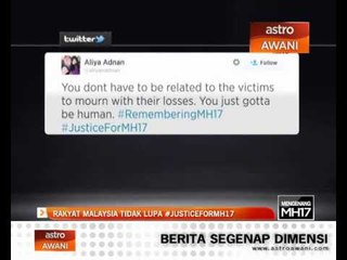 Rakyat Malaysia tidak lupa #JusticeForMH17