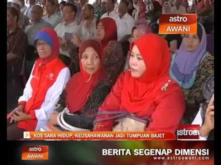 Kos sara hidup, keusahawanan jadi tumpuan bajet