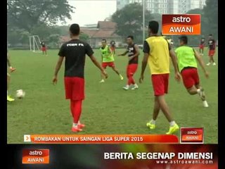 Rombakan untuk saingan Liga Super 2015