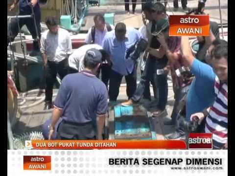Dua bot pukat tunda ditahan