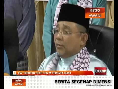 Isa: Teguran oleh Tun M perkara biasa