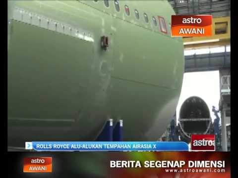 Rolls Royce alu-alukan tempahan AirAsia X
