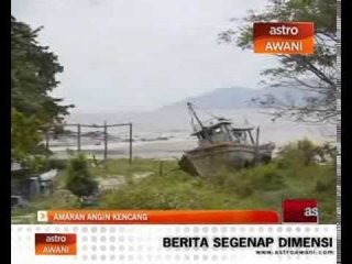 Amaran angin kencang kawasan Pantai Timur