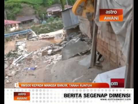 RM500 kepada mangsa banjir, tanah runtuh