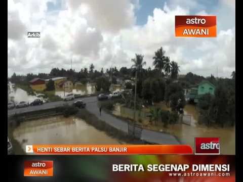 Henti sebar berita palsu banjir