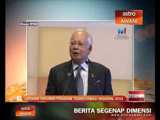 Laporan tahunan progran Transformasi Nasional 2013