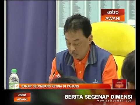 Banjir gelombang ketiga di Pahang