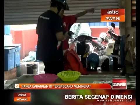 Harga barangan di Terengganu meningkat
