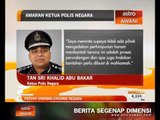 'Patuhi undang-undang negara' - Ketua Polis Negara