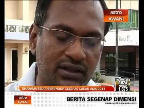 Dhaarma Raj sedia berundur selepas Sukan Asia 2014