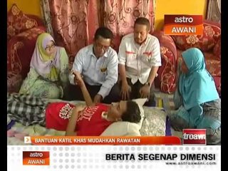 Bantuan katil khas memudahkan rawatan