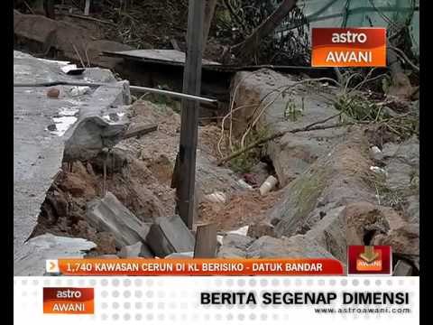 1,740 kawasan cerun di KL berisiko - Datuk Bandar