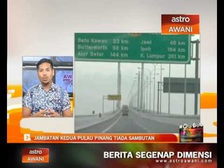 Isu Jambatan Kedua Pulau Pinang lengang