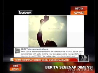 Firma korporat kongsi mesej #MengenangMH17
