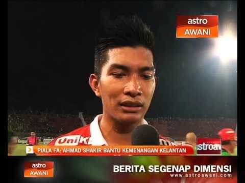 Piala FA: Ahmad Shakir bantu kemenangan Kelantan
