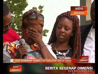 Gesa keamanan kembali ke Ferguson dan St. Louis
