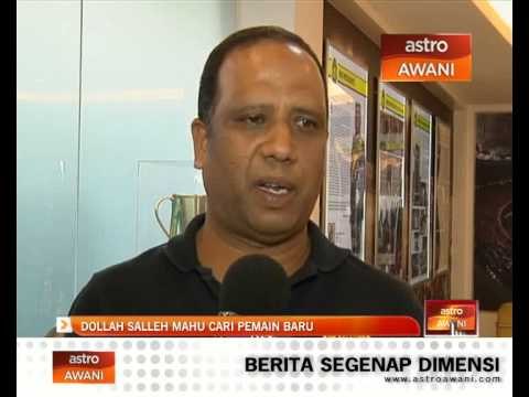 Dollah Salleh mahu cari pemain baru