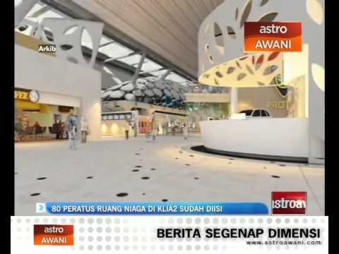 80 peratus ruang niaga KLIA2 sudah diisi