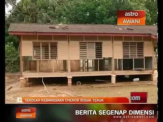 Sekolah Kebangsaan Chenor rosak teruk