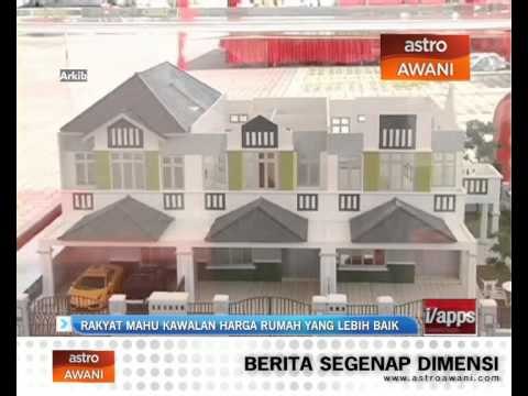 Rakyat mahu kawalan harga rumah yang lebih baik