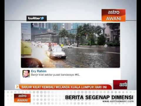 Banjir kilat kembali melanda Kuala Lumpur hari ini
