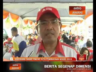 AgroBank sasar pembiayan mikro RM240 juta