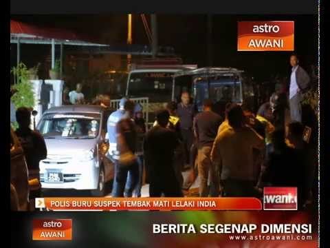 Polis buru suspek tembak mati lelaki India